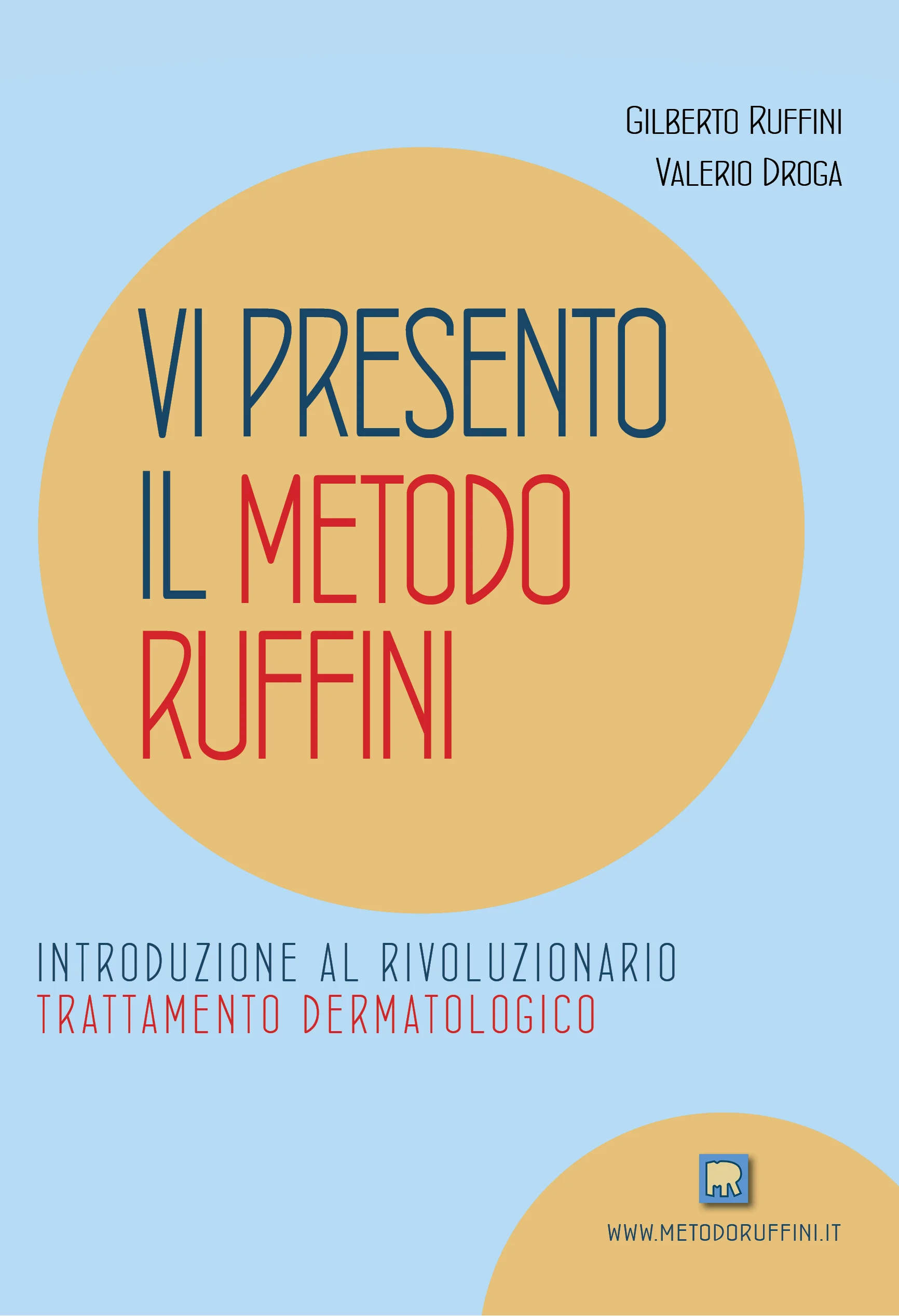 Vi presento il Metodo Ruffini, prima edizione 2017